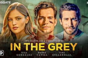 Trailer “In the Grey” Bikin Heboh! Henry Cavill Tampil Sangar dalam Misi Maut