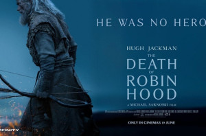 Trailer “The Death of Robin Hood” Tampilkan Sisi Kelam Sang Legenda