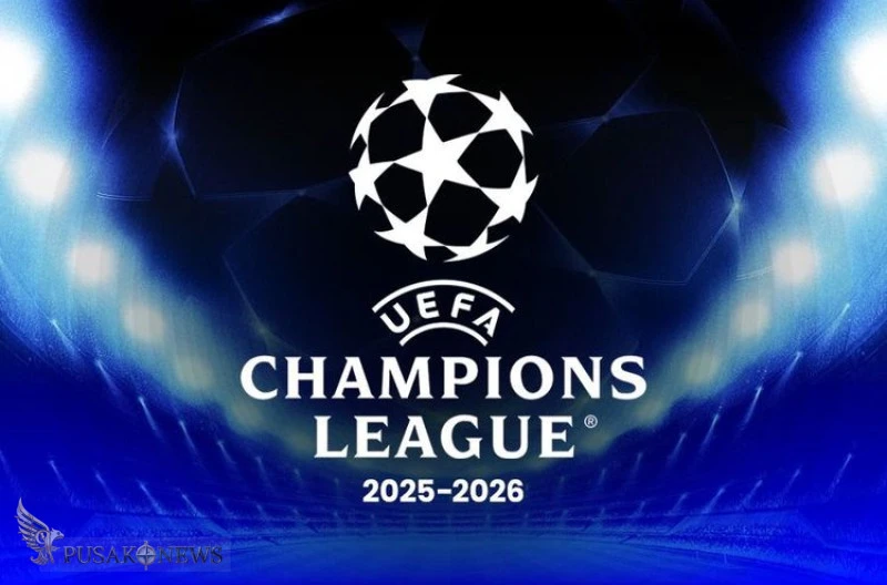 Update Liga Champions 2025-2026
©PusakoNews.com/Istimewa