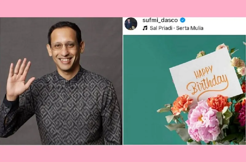 Unggahan Ulang Tahun Dasco untuk Nadiem Makarim Mendadak Viral, Warganet Ramai Berspekulasi